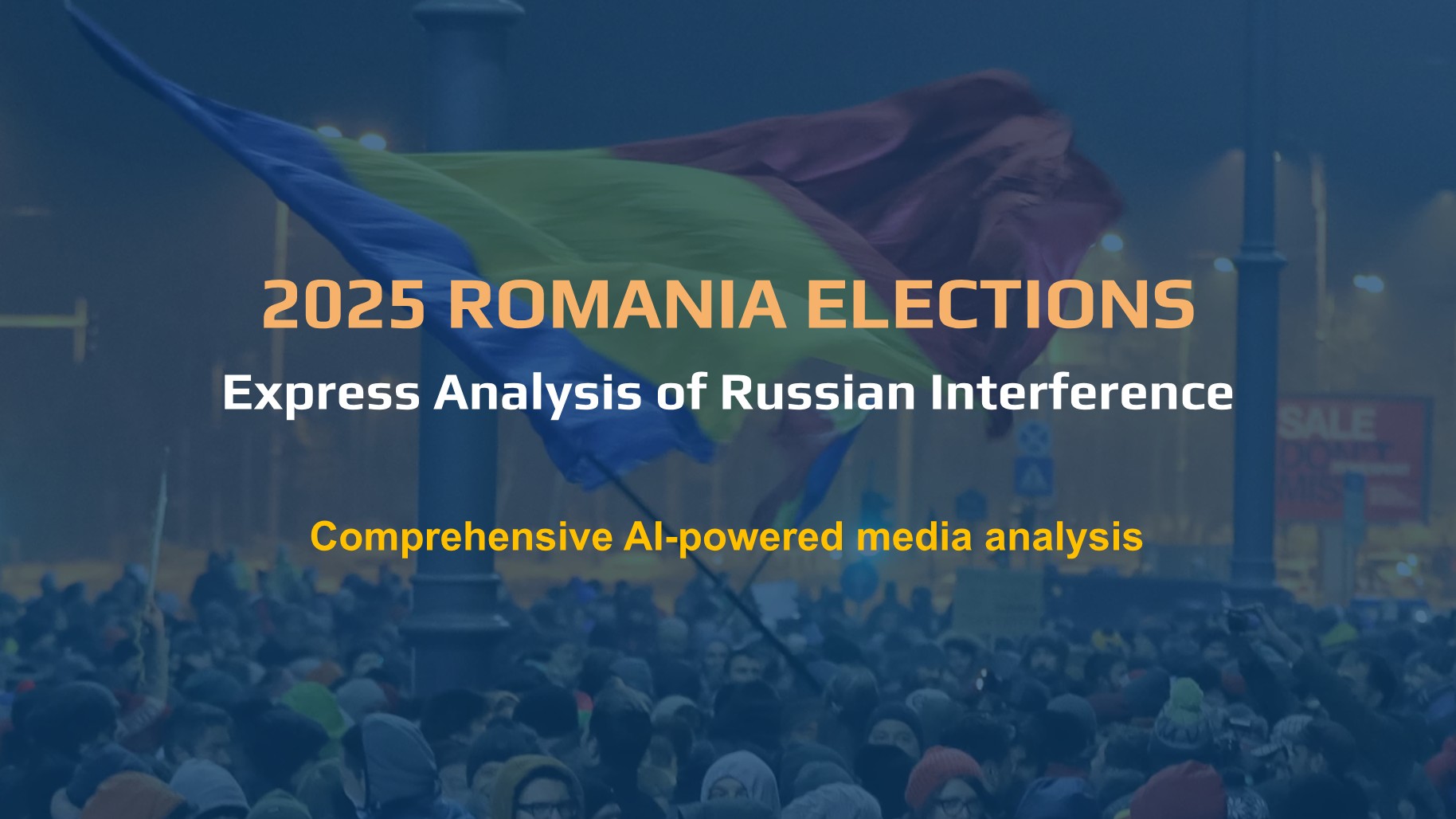 2025 ROMANIA ELECTIONS: Express Analysis of Russian Interference