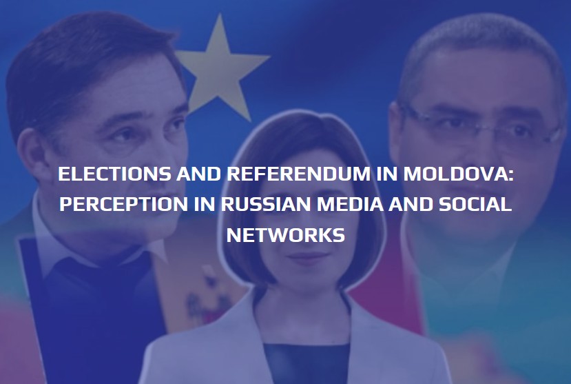 ELECTIONS AND REFERENDUM IN MOLDOVA: perception in russian media and social networks