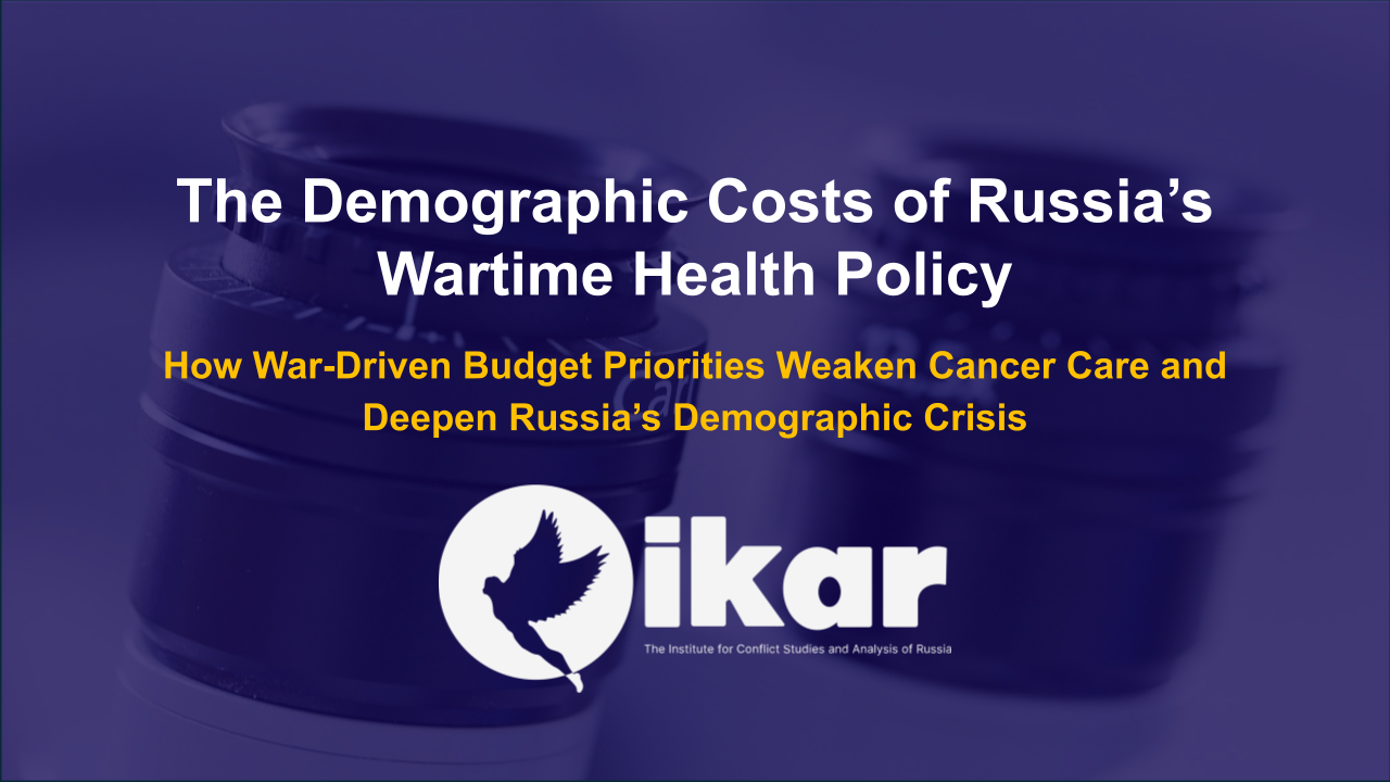 The Demographic Costs of Russia’s Wartime Health Policy